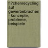 Fl�Chenrecycling Auf Gewerbebrachen - Konzepte, Probleme, Beispiele by J�rg Scharfenberger