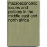 Macroeconomic Issues and Policies in the Middle East and North Africa door Zubair Iqbal