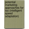 Potential Marketing Approaches for Isa (Intelligent Speed Adaptation) door Ingeborg Knauseder