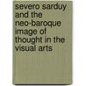 Severo Sarduy and the Neo-Baroque Image of Thought in the Visual Arts door Rolando P�rez