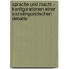 Sprache Und Macht - Konfigurationen Einer Soziolinguistischen Debatte door Hoelenn Mao�t