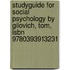 Studyguide for Social Psychology by Gilovich, Tom, Isbn 9780393913231