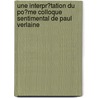 Une Interpr�Tation Du Po�Me Colloque Sentimental De Paul Verlaine door Enrico Quaas