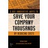 2,001 Innovative Ways to Save Your Company Thousands by Reducing Costs