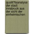 Qualit�Tsanalyse Der Stadt Innsbruck Aus Der Sicht Der Einheimischen