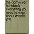 The Donnie Yen Handbook - Everything You Need to Know about Donnie Yen