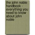 The John Noble Handbook - Everything You Need to Know about John Noble