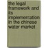 The Legal Framework and Its Implementation in the Chinese Water Market