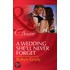 A Wedding She'Ll Never Forget (Mills & Boon Desire) (Daughters of Power