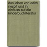 Das Leben Von Edith Nesbit Und Ihr Einfluss Auf Die Kinderbuchliteratur by Jan B�lling