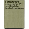 E-Procurement - Neue Optionen F�R Das �Ffentliche Beschaffungswesen by Konrad M�bius