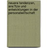 Neuere Tendenzen, Ans�Tze Und Entwicklungen in Der Personalwirtschaft door Kathrin M�ssler