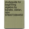 Studyguide for Beginning Algebra by Baratto, Stefan, Isbn 9780073384450 by Cram101 Textbook Reviews