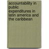 Accountability in Public Expenditures in Latin America and the Caribbean door Omowunmi Ladipo