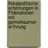 Fiskalpolitische Erfahrungen in F�Derationen Mit Gemeinsamer W�Hrung