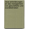 Neue Anforderungen an Das Management Von Gesundheits-Und Sozialbetrieben by Julia Zotter