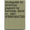 Studyguide for American Pageant by Kennedy, David M., Isbn 9780618247325 door Cram101 Textbook Reviews