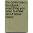The Dante Basco Handbook - Everything You Need to Know about Dante Basco