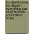The David Bowie Handbook - Everything You Need to Know about David Bowie