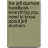 The Jeff Dunham Handbook - Everything You Need to Know About Jeff Dunham