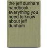 The Jeff Dunham Handbook - Everything You Need to Know About Jeff Dunham door Emily Smith