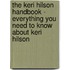 The Keri Hilson Handbook - Everything You Need to Know About Keri Hilson