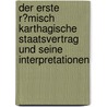 Der Erste R�Misch Karthagische Staatsvertrag Und Seine Interpretationen door Marc Zivojinovic