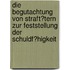Die Begutachtung Von Straft�Tern Zur Feststellung Der Schuldf�Higkeit