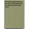 Entwicklungstendenzen Bei Der Pr�Fungstheorie Im Deutschsprachigen Raum door Susanne Meyer