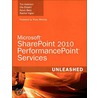 Microsoft�� Sharepoint 2010 Performancepoint�� Services Unleashed door Tim Kashani