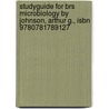 Studyguide for Brs Microbiology by Johnson, Arthur G., Isbn 9780781789127 door Cram101 Textbook Reviews