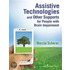 Assistive Technologies and Other Supports for People with Brain Impairment