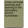 Cross-Curricular Teaching And Learning In The Secondary School! Humanities door Simon Harrison