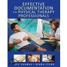 Effective Documentation for Physical Therapy Professionals, Second Edition door Eric Shamus