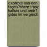 Exzerpte Aus Den Tageb�Chern Franz Kafkas Und Andr� Gides Im Vergleich door Jens-Philipp Gr�ndler