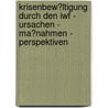 Krisenbew�Ltigung Durch Den Iwf - Ursachen - Ma�Nahmen -  Perspektiven door Peter Sauer