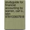 Studyguide for Financial Accounting by Warren, Carl S., Isbn 9781133607618 door Cram101 Textbook Reviews