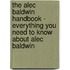 The Alec Baldwin Handbook - Everything You Need to Know About Alec Baldwin