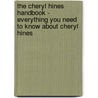 The Cheryl Hines Handbook - Everything You Need to Know about Cheryl Hines door Emily Smith