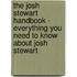 The Josh Stewart Handbook - Everything You Need to Know About Josh Stewart