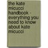 The Kate Micucci Handbook - Everything You Need to Know about Kate Micucci
