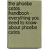 The Phoebe Cates Handbook - Everything You Need to Know about Phoebe Cates