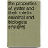 The Properties of Water and Their Role in Colloidal and Biological Systems