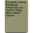 The Sarah Roemer Handbook - Everything You Need to Know about Sarah Roemer