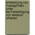 Entwicklung Von Mediapl�Nen Unter Ber�Cksichtigung Von Wearout Effekten