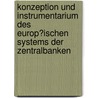 Konzeption Und Instrumentarium Des Europ�Ischen Systems Der Zentralbanken door Marc Ebel