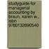 Studyguide for Managerial Accounting by Braun, Karen W., Isbn 9780132890540