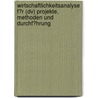 Wirtschaftlichkeitsanalyse F�R (Dv) Projekte, Methoden Und Durchf�Hrung door Yvonne Siebold