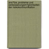 Ans�Tze, Probleme Und Verbesserungsm�Glichkeiten Der Risikokommunikation door Reinhold Ballmann