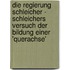 Die Regierung Schleicher - Schleichers Versuch Der Bildung Einer 'Querachse'